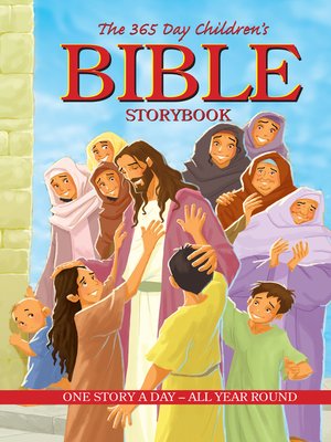 cover image of The 365 Day Children's Bible Storybook